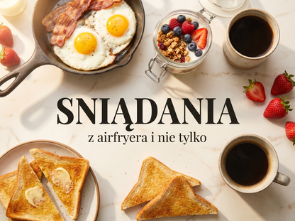 150+ Przepisów do AirFryera oraz Klasyczne przepisy